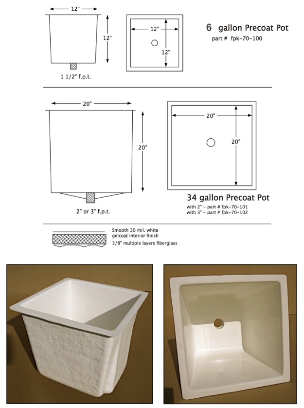 Fiberglass Precoat Pot